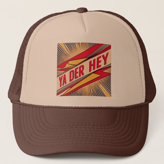 Casquette Ya Der Hey (Wisconsin Slang) (Devant)