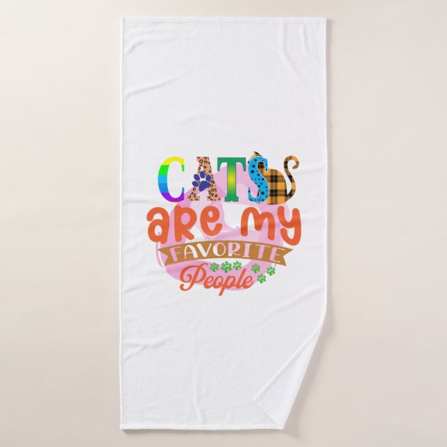 Cat Art Les Chats Sont Mes Gens Préférés (Serviette de bain)