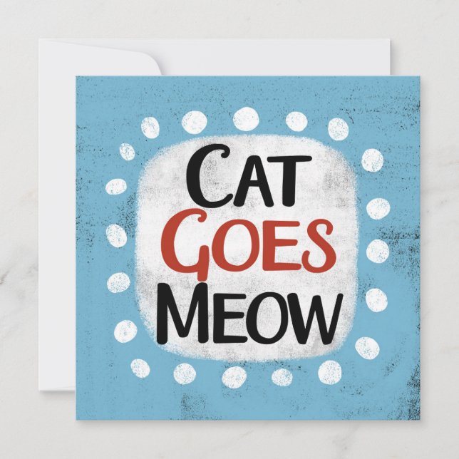 Cat Goes Meow Carte de voeux (Devant)