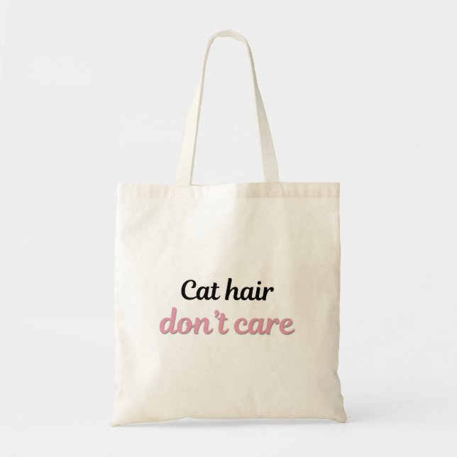 Cat Hair Don’t Care Minimal Tote Bag (Devant)