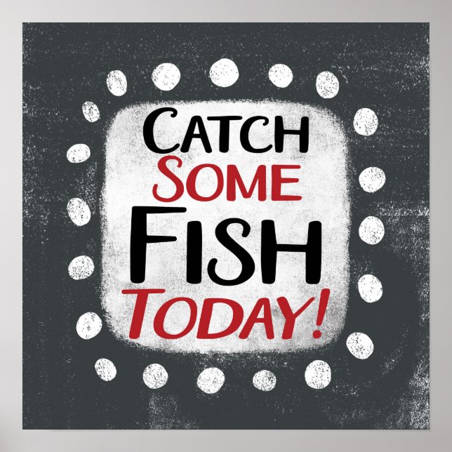 Catch Certains Poissons Aujourd'Hui Poster Wall Ar (Devant)