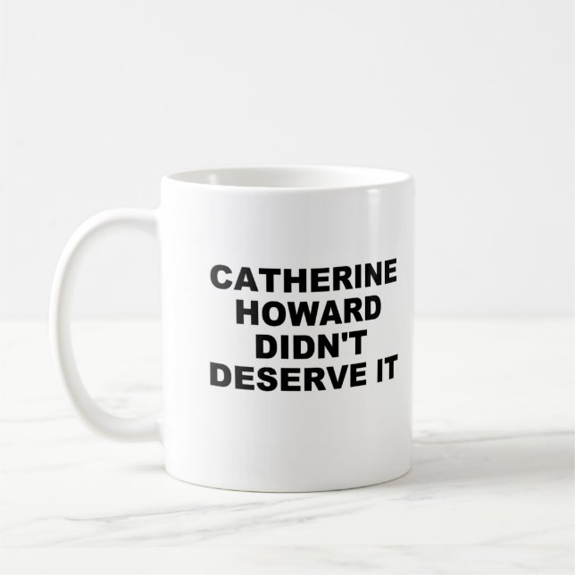 Catherine Howard Mug (Gauche)