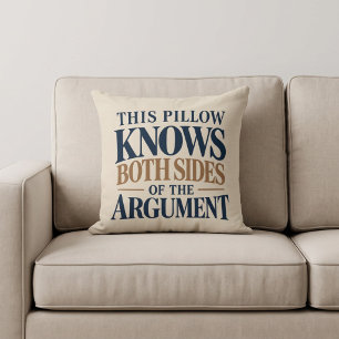 Ce coussin connaît les deux côtés de l'argument