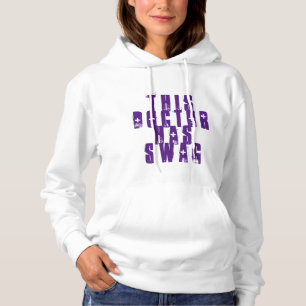 "Ce docteur a swag" Sweat - shirt à capuche