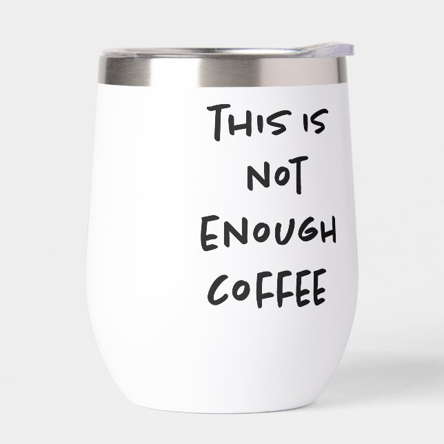 Ce n'est pas assez de café blanc (Gauche)