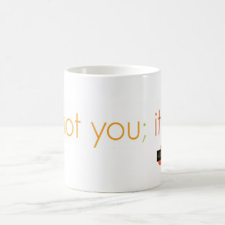 "Ce n'est pas vous qu'il est moi" tasse changeante