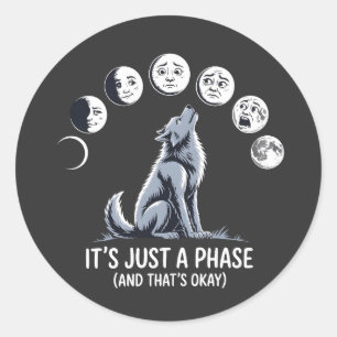 Ce n'est qu'une phase – Autocollant de loup-garou