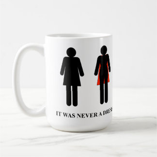 Ce n'était jamais une robe - Mug