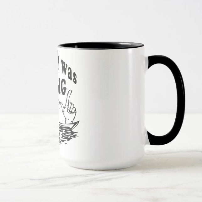Ce poisson était si gros Mug à café drôle (Droite)