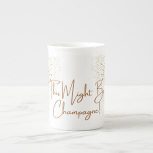 Ce Pourrait Être Champagne Porcelain Café Mug - Am