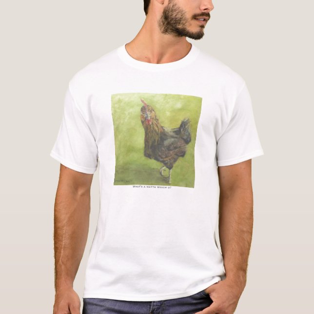 "Ce qui est un Matta qui vous ?" T-shirt (Devant)