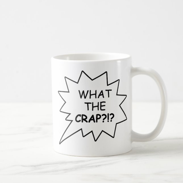 Ce qui la merde ! ? ! Tasse (Droite)