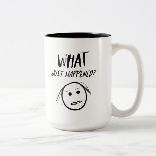 Ce qui vient d'arriver Mug