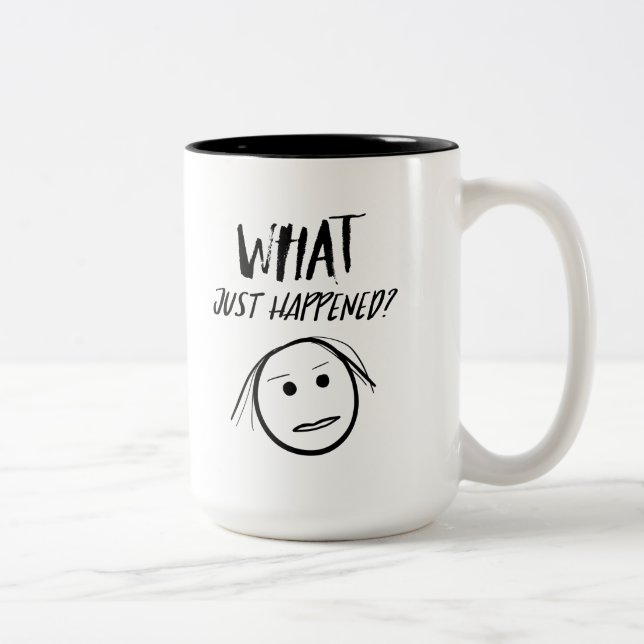 Ce qui vient d'arriver Mug (Droit)