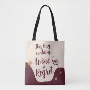 Ce sac Contient du vin et Regret cadeau drôle