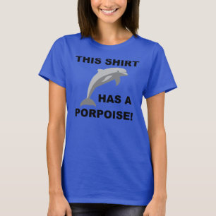 Ce T-Shirt A Un Marsouin T-Shirt Drôle Tees