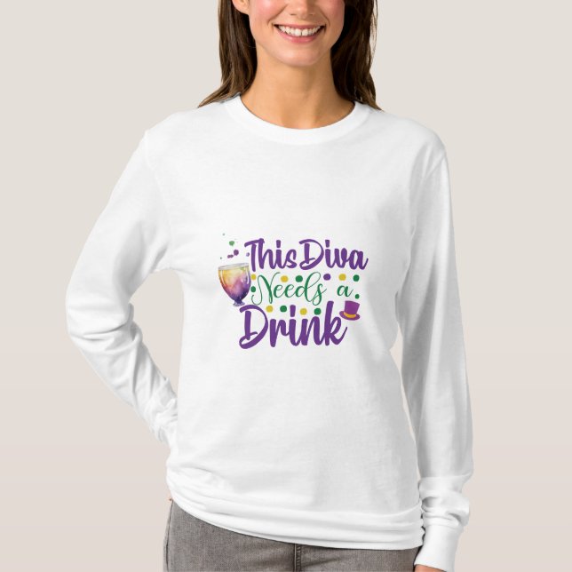 Ce T-Shirt de Diva a Besoin d'un Verre Mardi Gras (Devant)