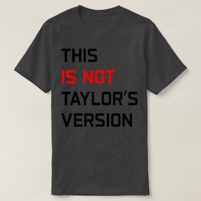 Ceci N'Est Pas Taylors Version TShirt 1 (Design devant)