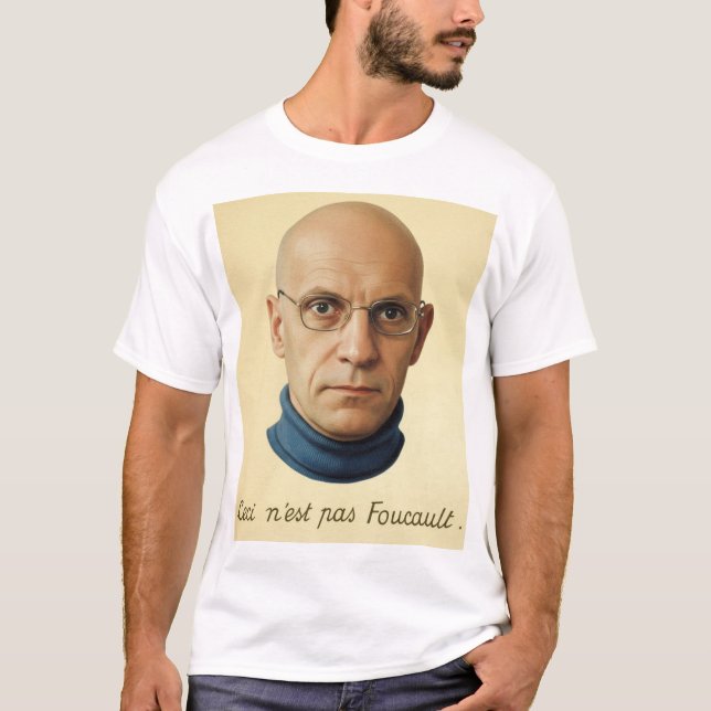 Ceci n'est pas un T-shirt Foucault  (Devant)