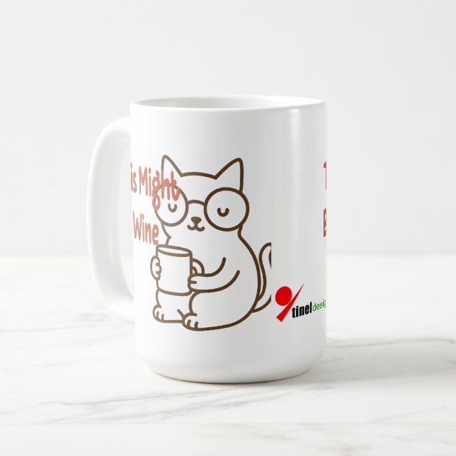 Cela pourrait être du vin – Édition Tasse de Chat (Devant gauche)