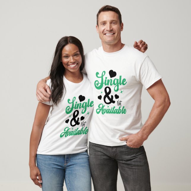 Célibataire et indisponible - T-shirt anti-Saint-V (Unisexe)