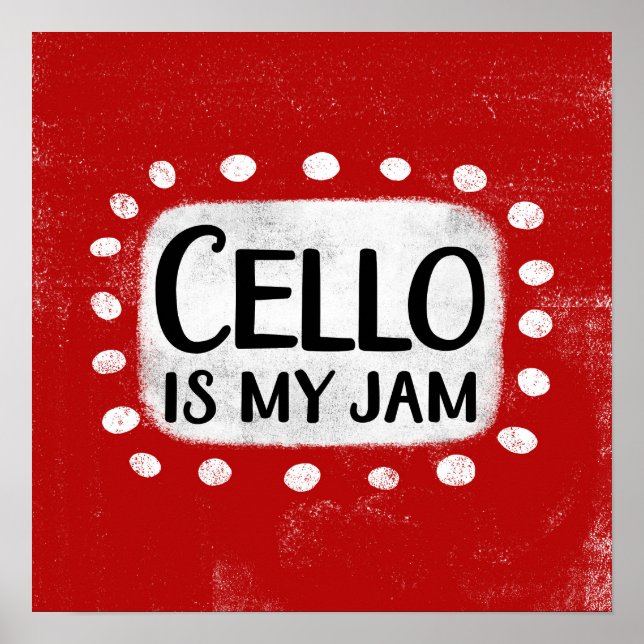 Cello Est Mon Jam Poster Wall Art (Devant)
