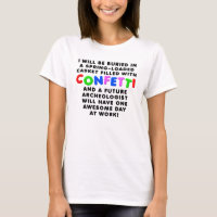 Cercueil de confettis T-Shirt drôle