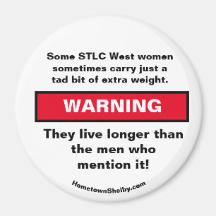 Certaines femmes de STLC West portent un aimant AV