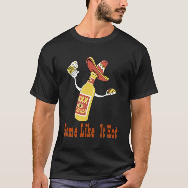 Certains l'aiment T-shirt mexicain chaud de (Devant)