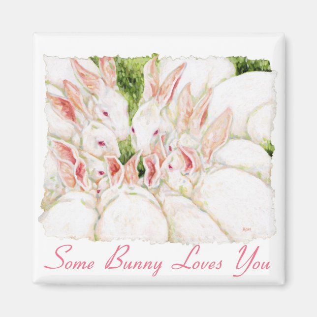 Certains Lapins Vous Aiment - Lapins Blancs Magnet (Devant)