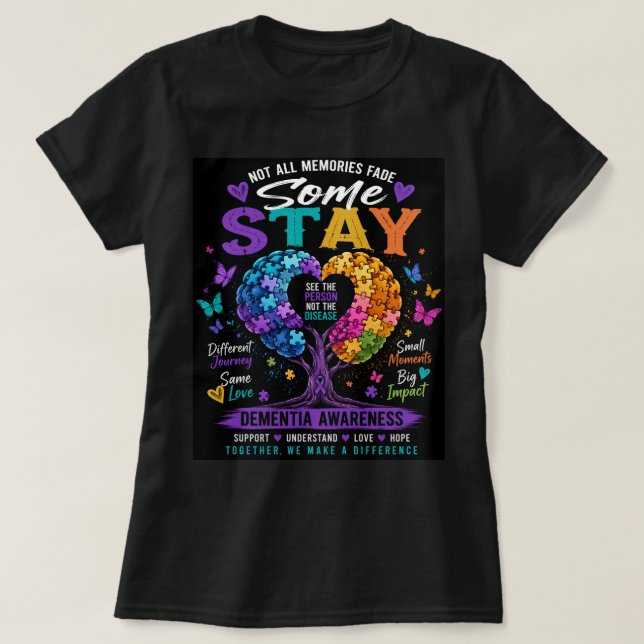 Certains Restent T-Shirt sur la démence (Design devant)