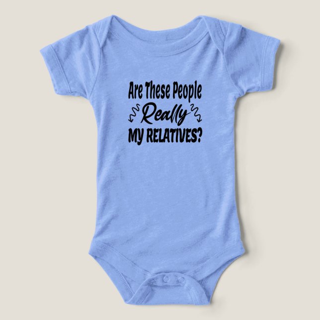 Ces Gens Sont-Ils Vraiment Mes Familles Bébé (Design Recto)