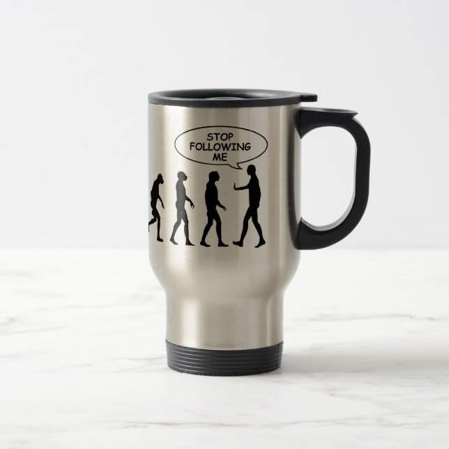 Cessez de me suivre tasse de voyage (Droit)