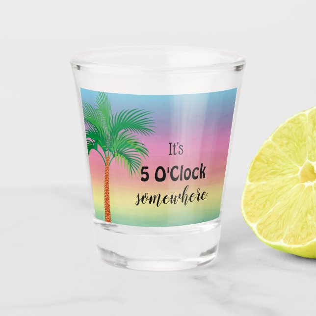 C'est 5 O'Clock quelque part| Verre de tir tropica (Devant)