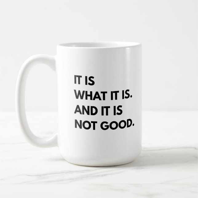 C'est Ce Que C'est Et Ce N'est Pas Un Bon Mug À Ca (Gauche)