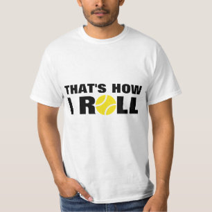 C'est comme ça que je roule citation de t-shirt