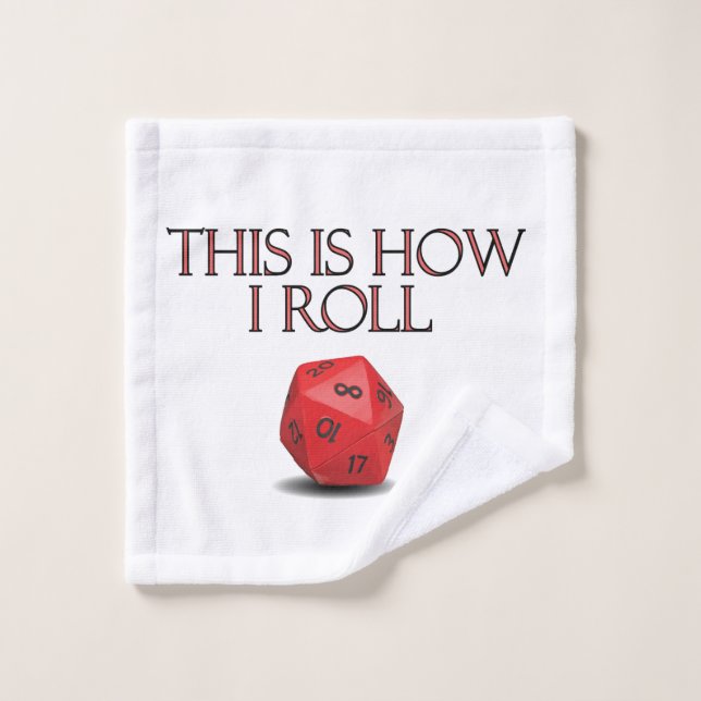 C'Est Comme Ça Que Je Roule Dice RPG Dice Drôle (Gant de toilette)