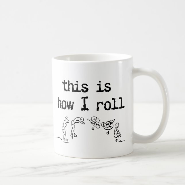 C'est comme ça que je roule Mug drôle humour (Droite)