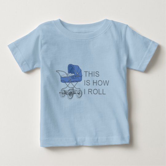 C'est comment je roule la pièce en t de bébé t-shirt pour bébé
