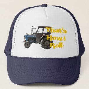 C'est comment je roule le casquette de tracteur