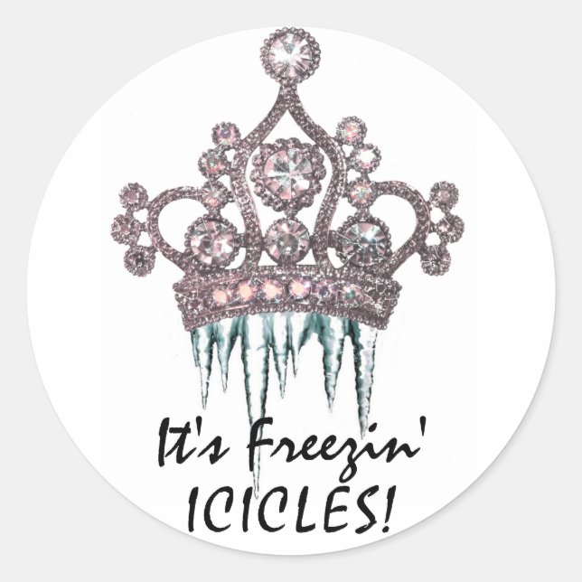 "C'est des Icicles de Freezin !" Stickers Tiara (Devant)
