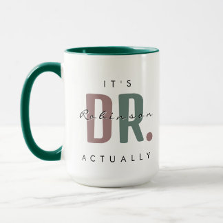 C'est Dr. [Nom Personnalisé] En Fait Grosse Mug