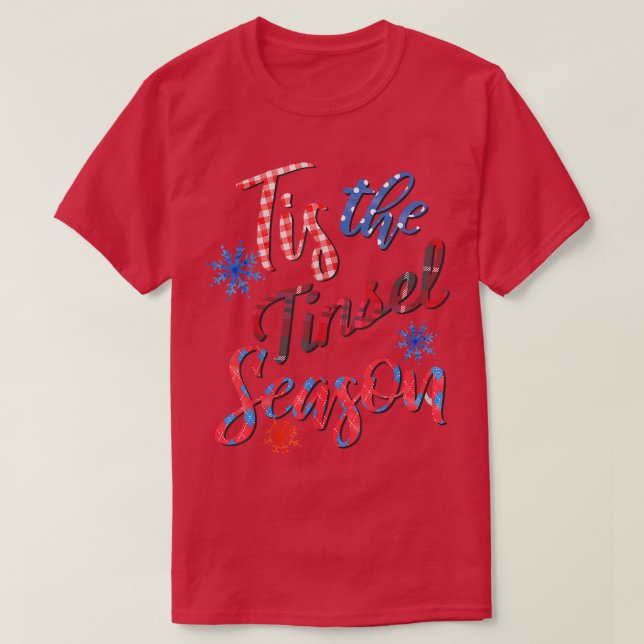 C'est la saison de Tinsel - Tee T-Shirt laide (Design devant)