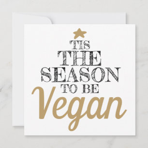 'C'est la saison pour être Vegan noir et or texte