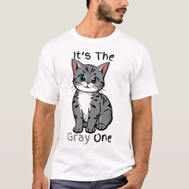 “C'est le gris” T-shirt avec un mignon chat de des (Devant)