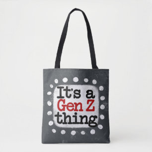 C'est le Sac fourre-tout de A Gen Z Thing