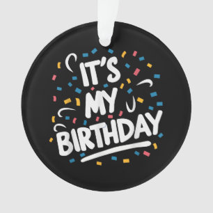 C'est mon anniversaire pour les garçons les filles