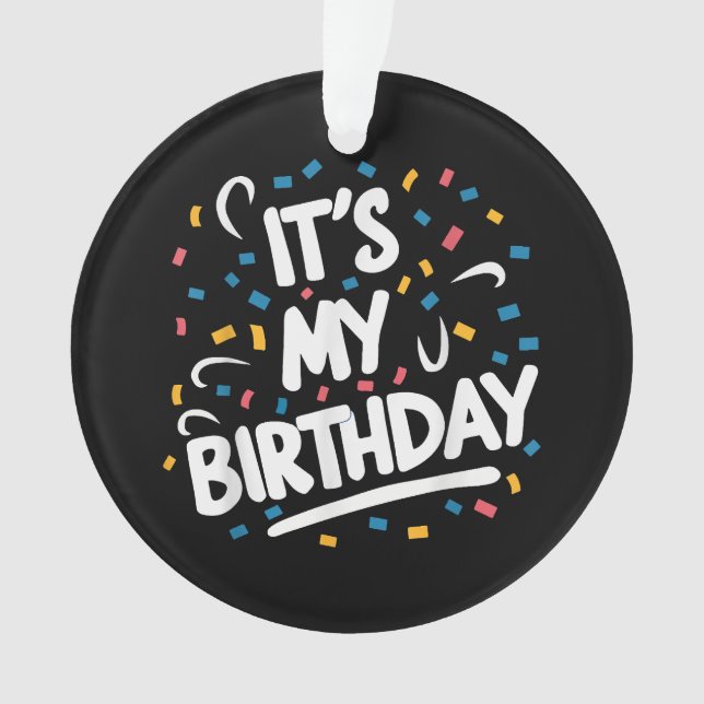 C'est mon anniversaire pour les garçons les filles (devant)