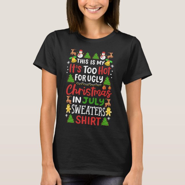 C'est Mon C'est Trop Chaud Pour Sweat De Noël Laid (Devant)