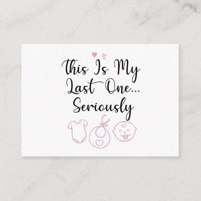 C'Est Mon Dernier, Drôle Faire-part de grossesse (Devant)